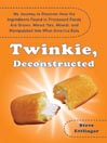 Cover image for Twinkie, Deconstructed